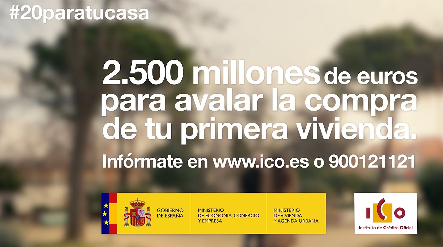 imagen camapña publicitaria Linea avales hipoteca primera vivienda imagen camapña publicitaria Linea avales hipoteca primera vivienda
